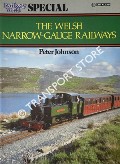 The Welsh Narrow Gauge Railways  by JOHNSON, Peter 